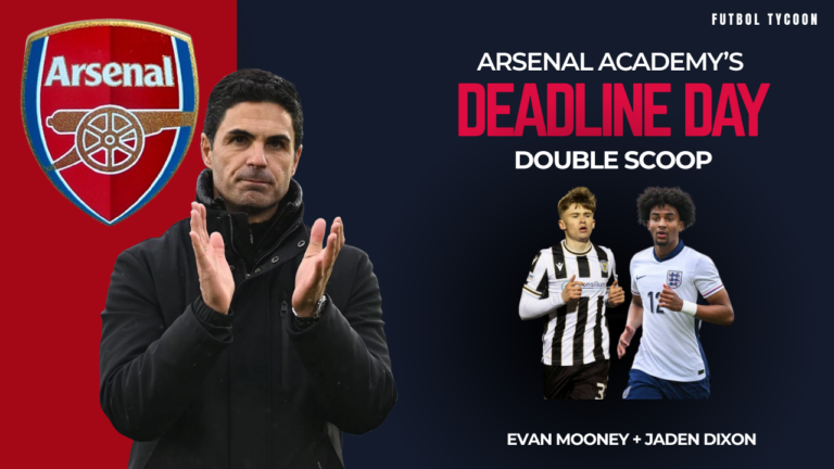Arsenal Academy’s Deadline Day Double Scoop – Evan Mooney & Jaden Dixon
