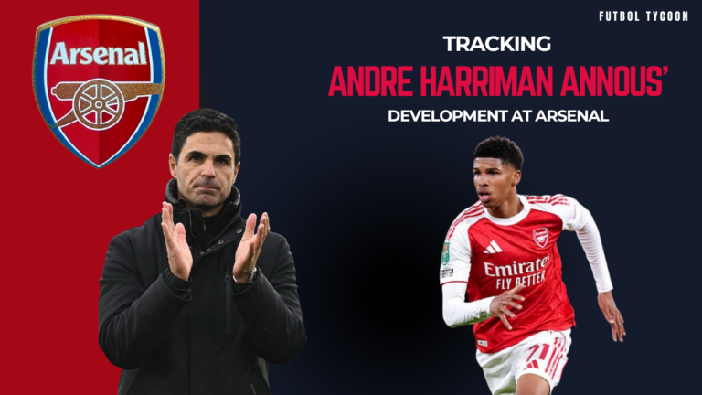 Tracking Andre Harriman-Annous’ Development at Arsenal