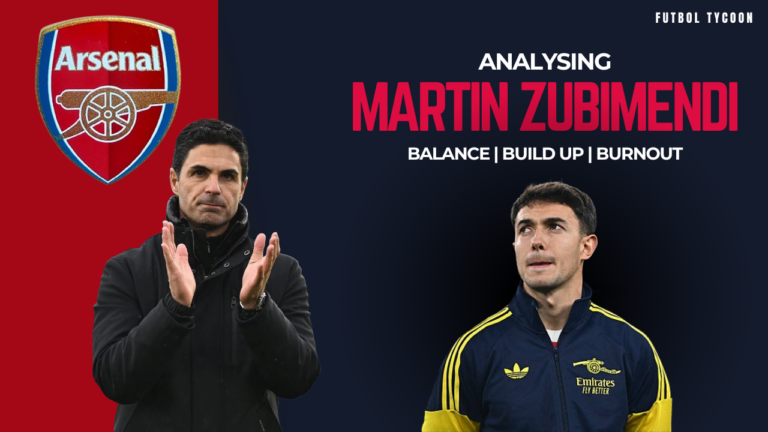 Analysing Martin Zubimendi’s Season – Balance, Build Up and Burnout